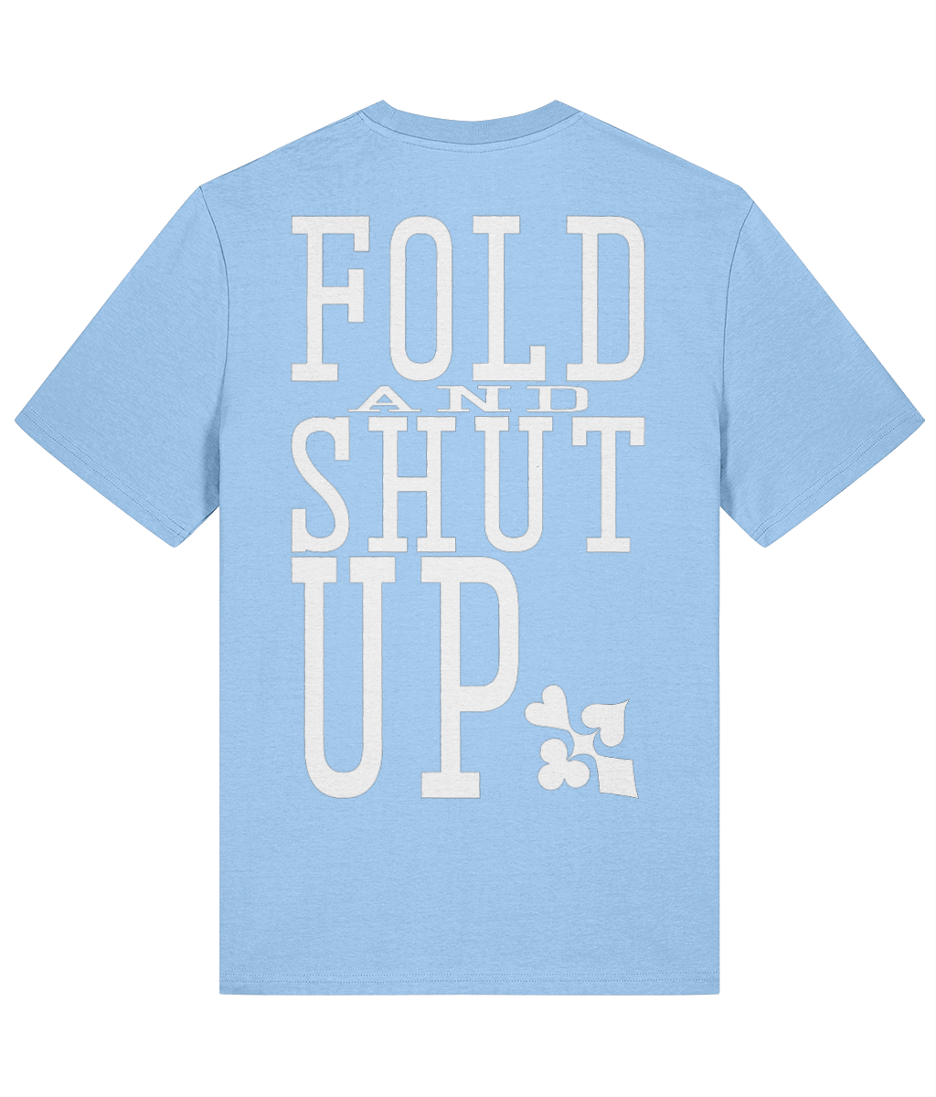 FOLD AND SHUT UP T-shirt — Light Blue back