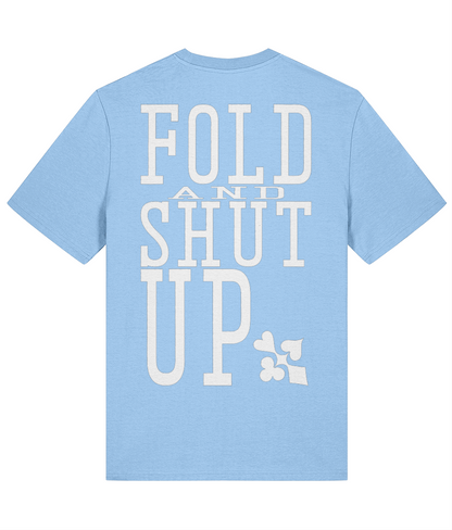 FOLD AND SHUT UP T-shirt — Light Blue back