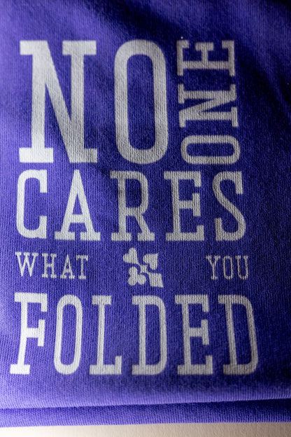 NO ONE CARES WHAT YOU FOLDED purple WHITE HOT poker T-shirt back artwork